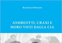 Raffaele Romano ripercorre le tappe della storia degli Stati Uniti e la politica italiana nel libro «Andreotti, Craxi e Moro visti dalla CIA»