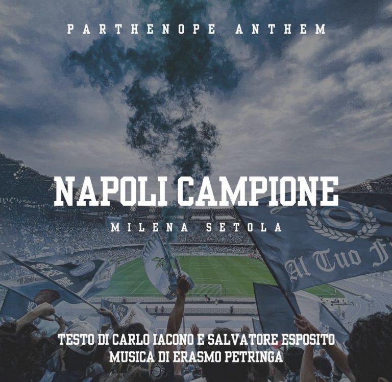 Milena Setola: “Napoli Campione”, il nuovo inno