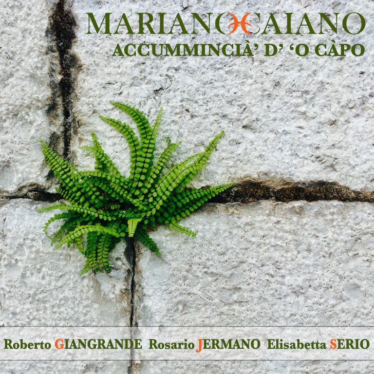 “Accummincià’ d’ ‘o càpo”, il nuovo singolo di Mariano Caiano