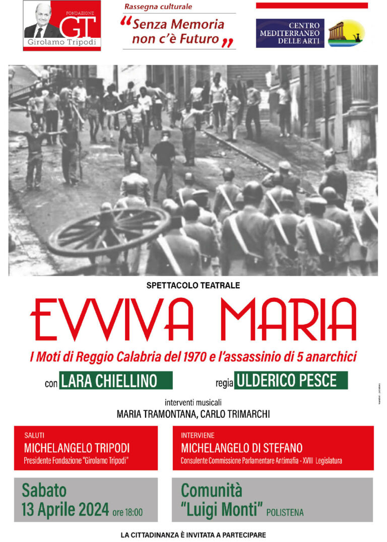 Spettacolo teatrale: “Evviva Maria – I moti di Reggio Calabria del 1970 e l’assassinio di 5 anarchici”